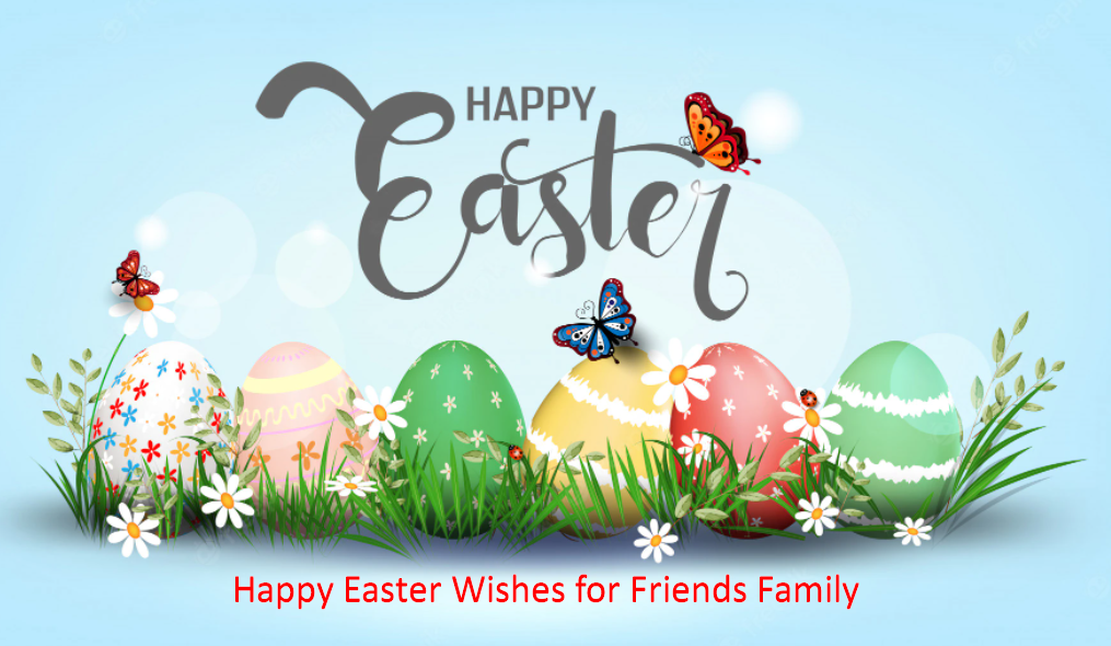 Happy Easter Wishes for Friends & Family