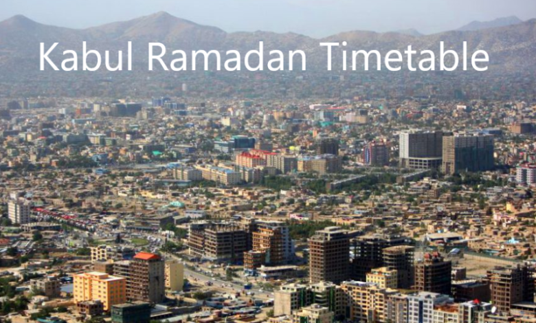 Kabul Ramadan timetable