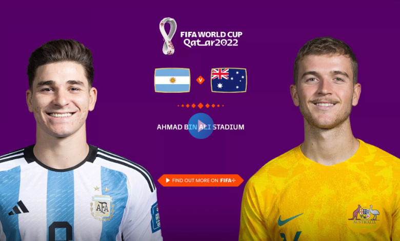 Argentina vs Australia Live FIFA World Cup Knockout Match 2022 TV, App, Link